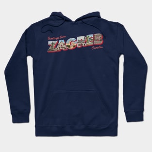 Greetings from Zagreb in Croatia Vintage style retro souvenir Hoodie